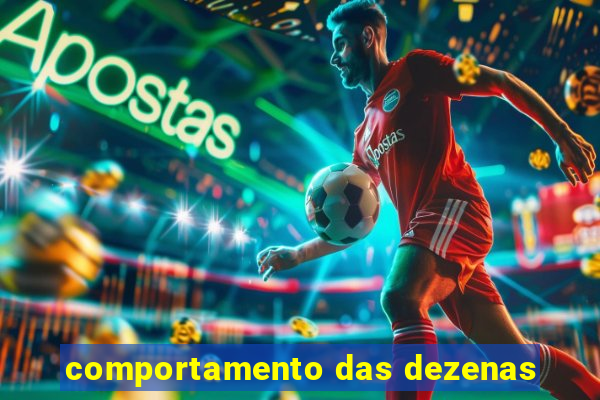 comportamento das dezenas